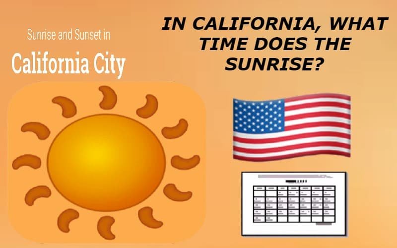 In California, What Time Does The Sunrise?