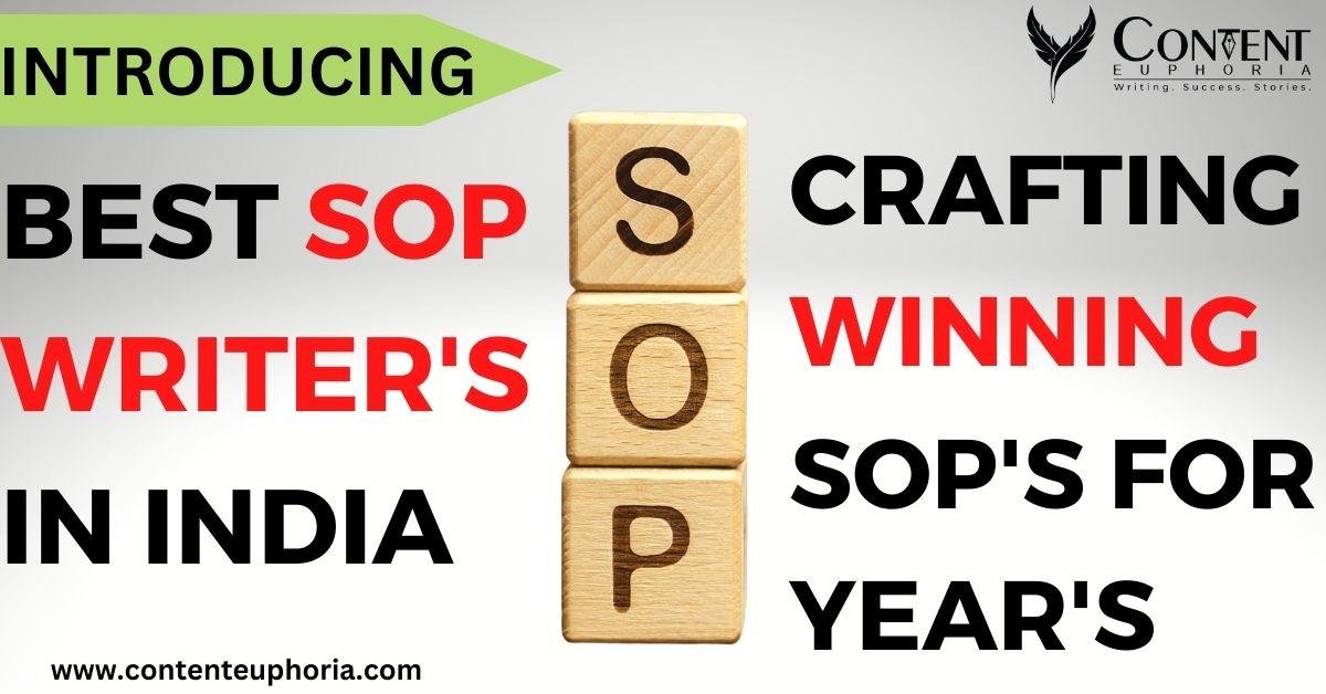 Introducing Best Sop Writers In India, Crafting Unrefusable Sops For Years